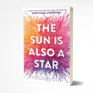 The Sun Is Also a Star by Nicola Yoon