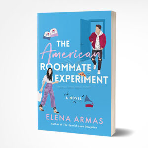 The American Roommate Experiment by Elena Armas