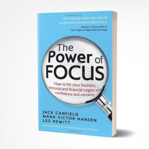 The Power of Focus by Jack Canfield ,  Mark Victor Hansen