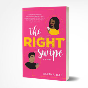 The Right Swipe by Alisha Rai