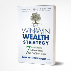 The Win-Win Wealth Strategy by Tom Wheelwright