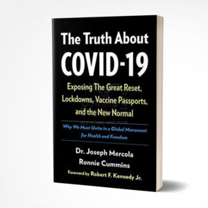 The Truth About COVID-19 by Joseph Mercola , Ronnie Cummins, Robert F. Kennedy Jr.