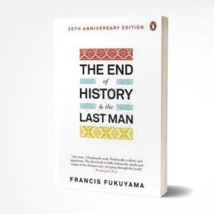 The End of History and the Last Man by Francis Fukuyama