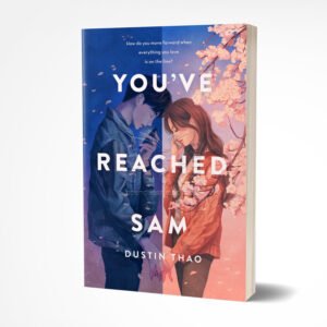 You've Reached Sam by Dustin Thao