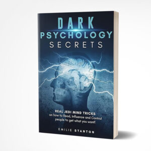 Dark Psychology Secrets by Emilie STANTON