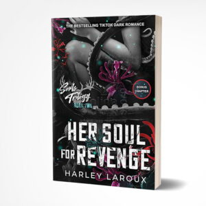 Her Soul for Revenge by Harley Laroux